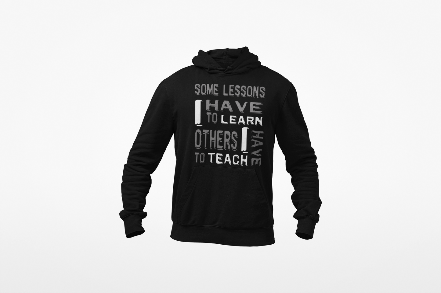 "Some Lessons I Have To Learn..." - Unisex Hoodie (Graphic: white/grey)