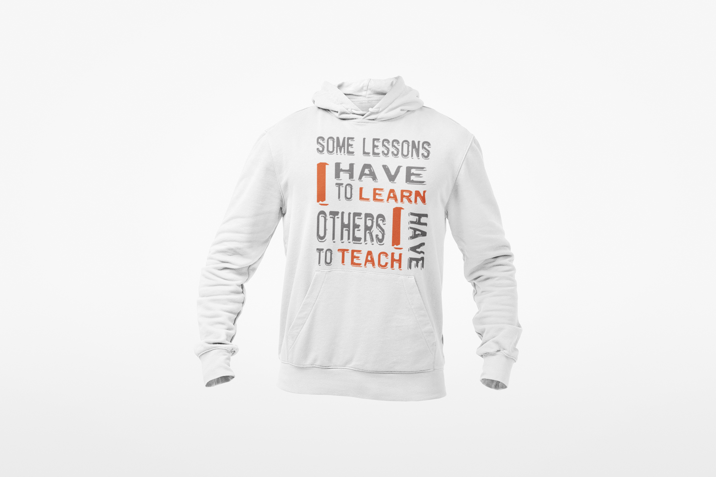 "Some Lessons I Have To Learn..." - Unisex Graphic Hoodie (Graphic: org/grey)