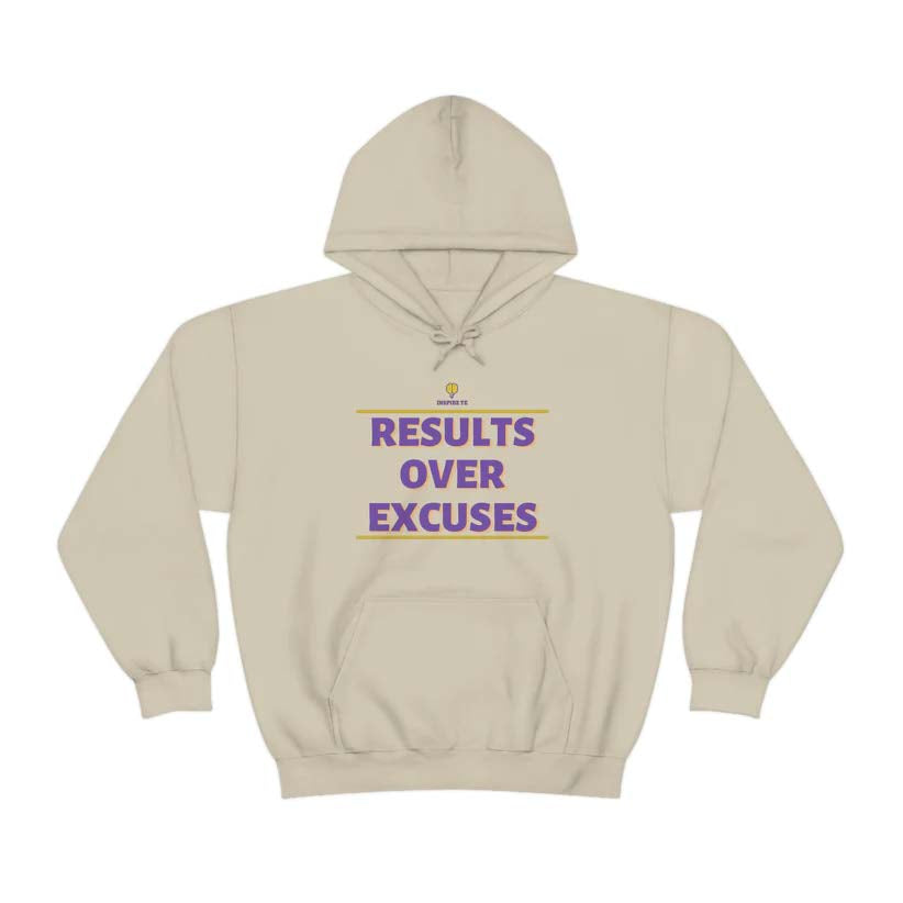 "Results Over Excuses" Hooded Sweatshirt