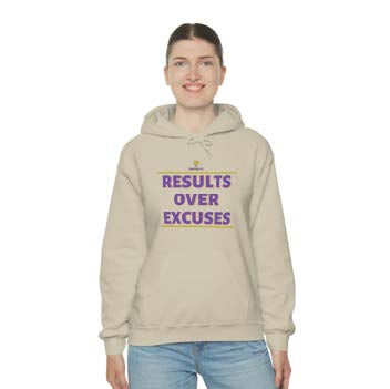 "Results Over Excuses" Hooded Sweatshirt