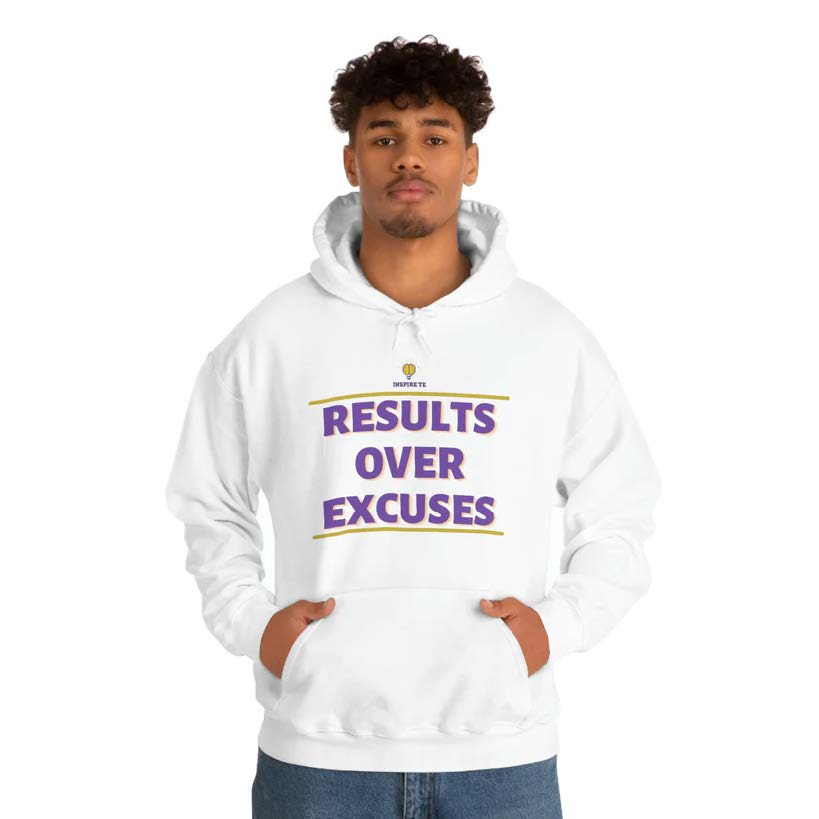 "Results Over Excuses" Hooded Sweatshirt