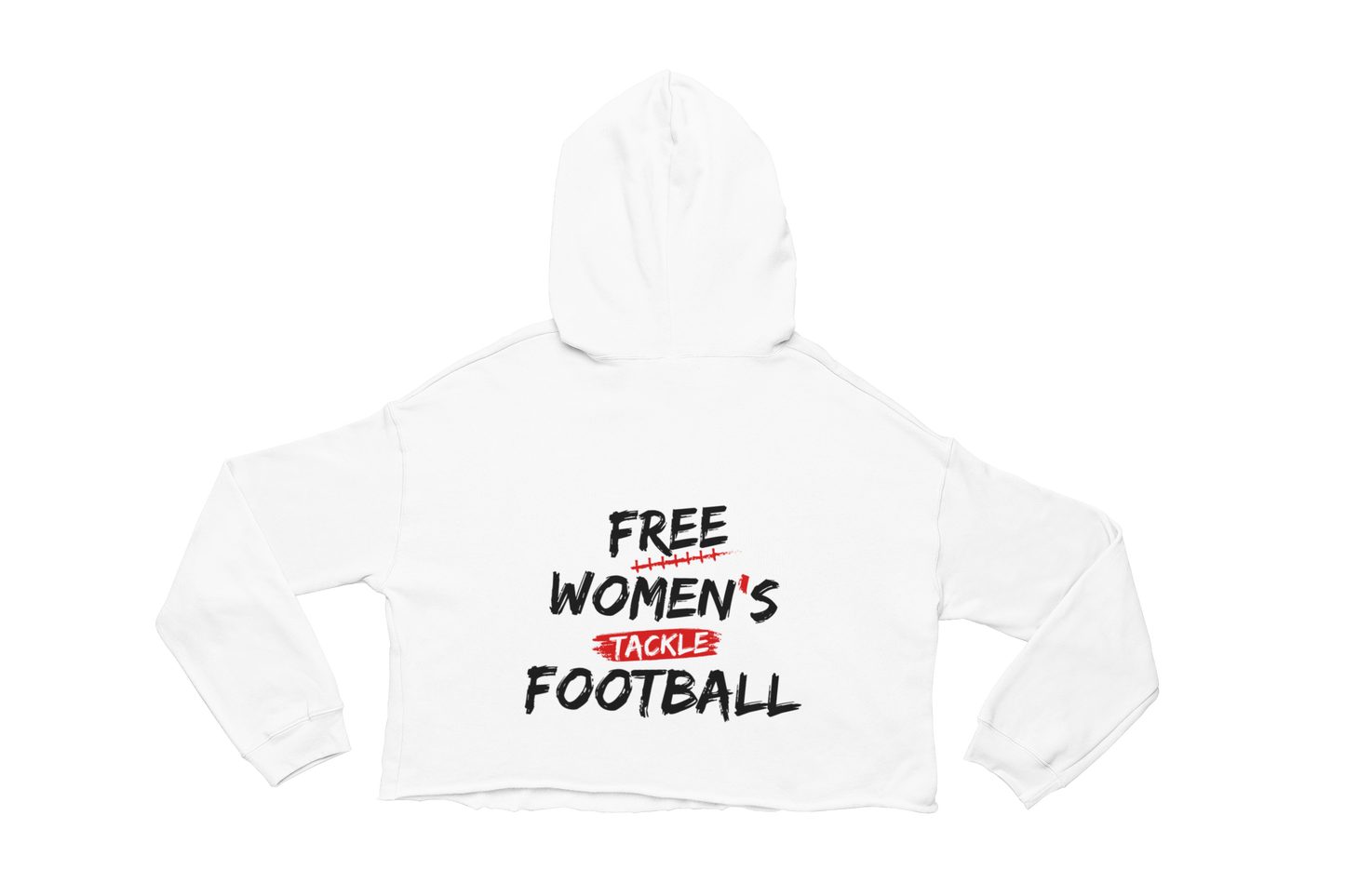 Free Women's Tackle Football - "Cropped Hooded"