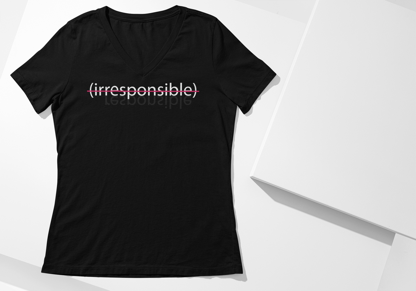 "irresponsible" Ladies' V-neck