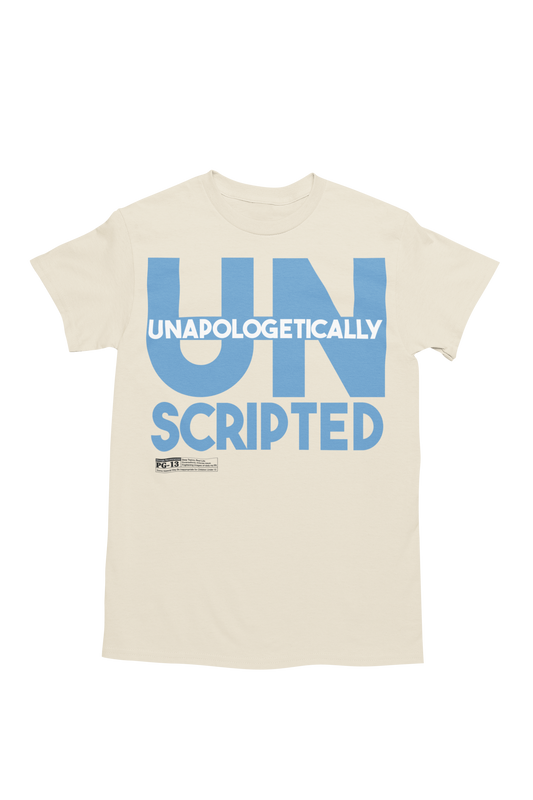 "Unapologetically UnScripted" - Unisex Tee