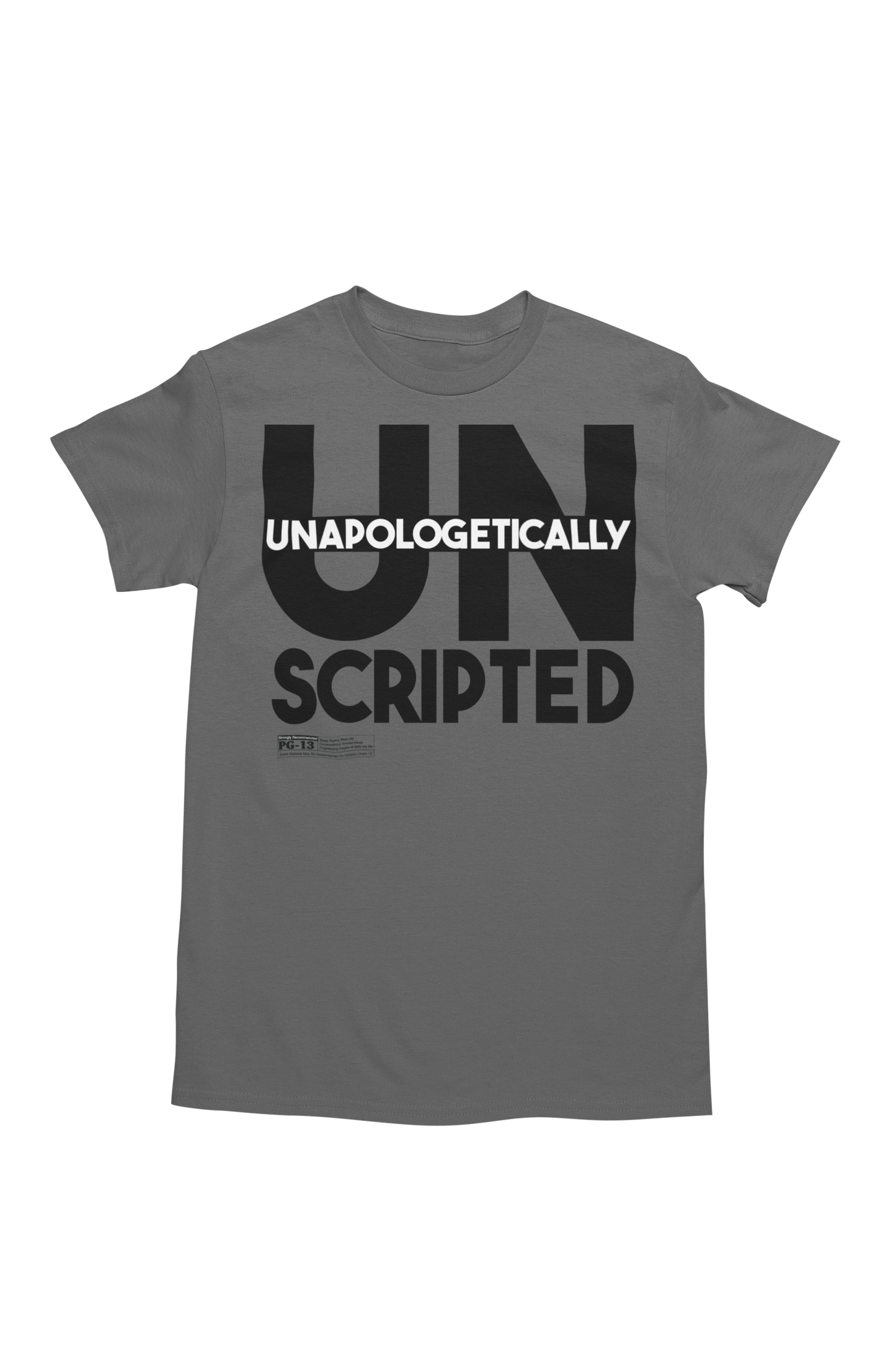 "Unapologetically UnScripted" - Unisex Tee