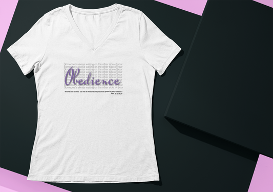 "Someone's always waiting on the other side of your obedience" - Women's Tee