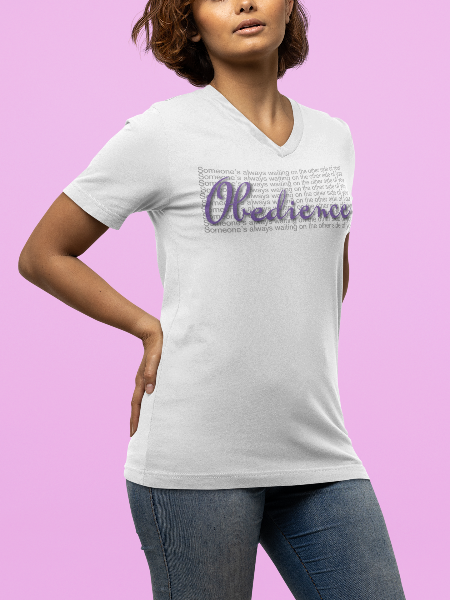 "Someone's always waiting on the other side of your obedience" - Unisex V-Neck Tee