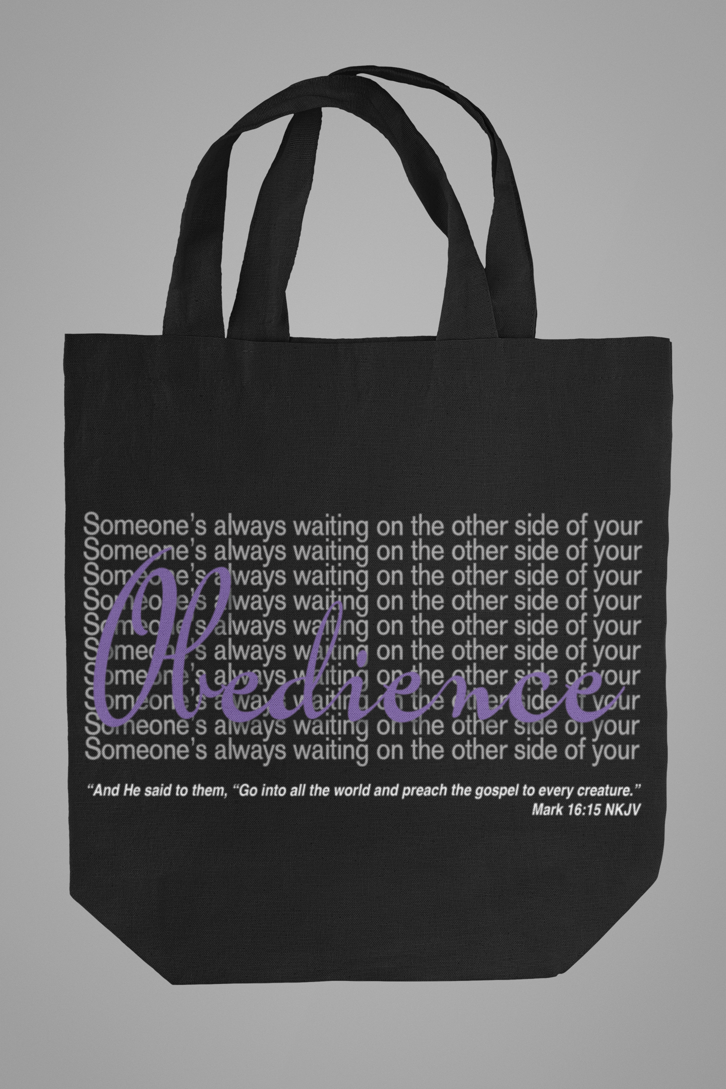 "Obedience" - Tote