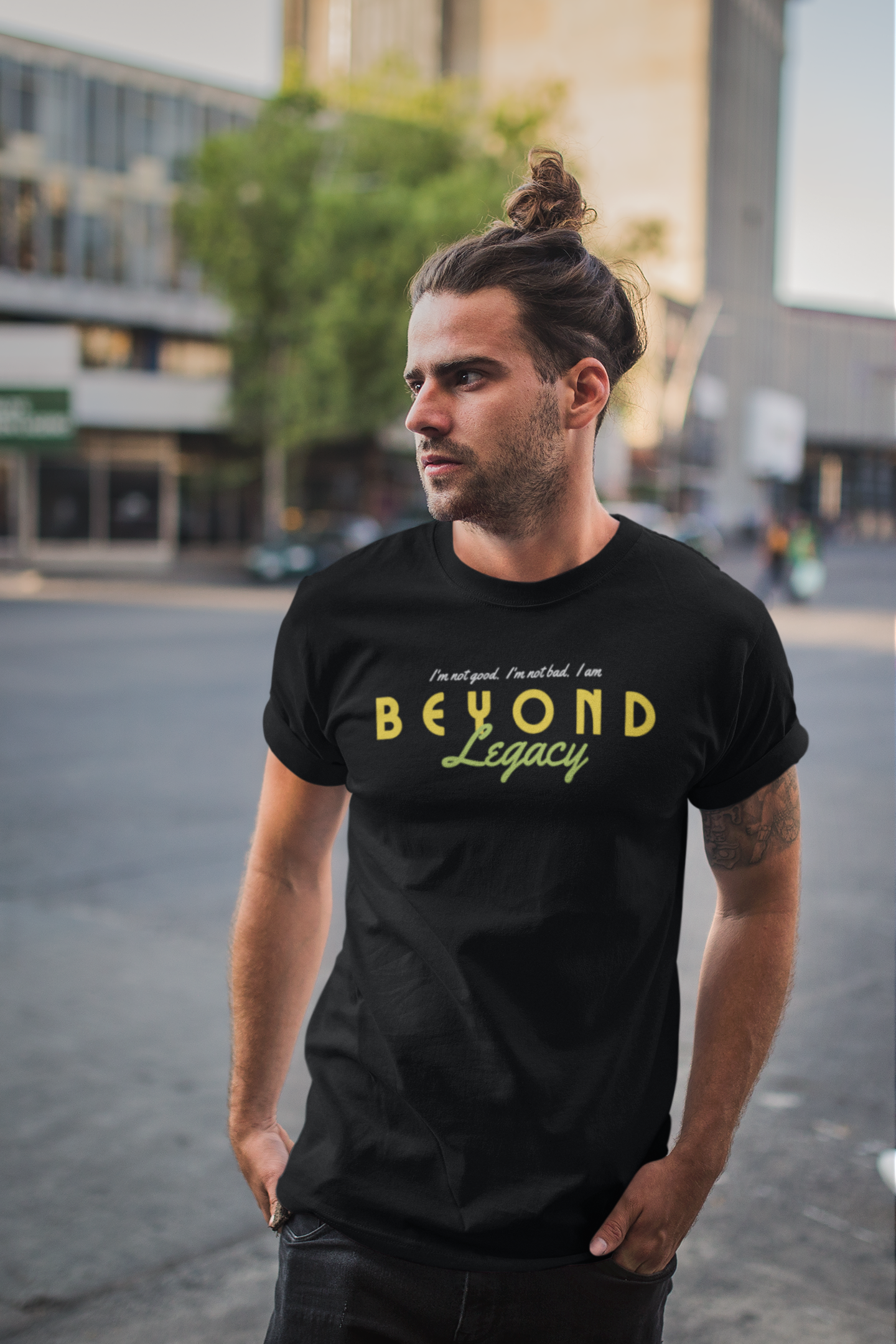 "I'm not Good.  I'm not Bad.  I AM Beyond Legacy" - Unisex Crew & Ladies V-Neck T-Shirt